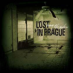 Lost In Prague : From the Ashes